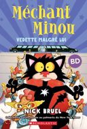 Méchant Minou : vedette malgré lui /