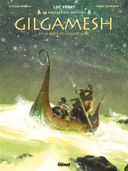 Gilgamesh, vol. 3 : la quête de l'immortalité /