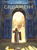 Gilgamesh, vol. 1 : les frères ennemis /