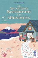 Le merveilleux restaurant des souvenirs, vol. 1 /