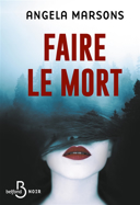 Faire le mort /