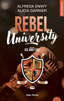 Rebel university, vol. 3 : ice and fire /