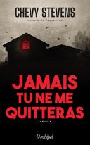 Jamais tu ne me quitteras /