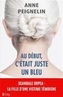 Au début, c'était juste un bleu /