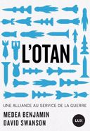 L'OTAN : une alliance au service de la guerre /