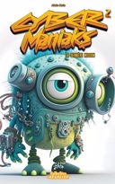 Cyber Maniaks, vol. 2 : la dernière mission /
