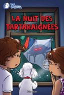 La nuit des tartaraignées /