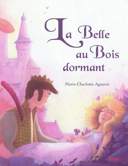 La Belle au bois dormant /