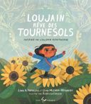 Loujain rêve des tournesols /