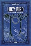 Lucy Bird à la recherche du jardin d'Éden, vol. 1 : la forêt boréale /