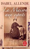 La maison aux esprits / Isabel Allende ; trad. de l'espagnol par Claude et Carmen Durand.