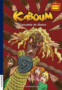 Kaboum, vol. 30 : L'amulette de Skelos /