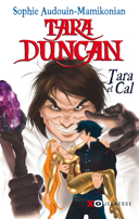 Tara Duncan, [vol. 13] : Tara et Cal /
