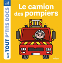 Le camion des pompiers /