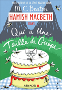 Hamish Macbeth, vol. 4 : qui a une taille de guêpe : roman /