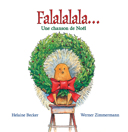 Falalalala... : une chanson de Noël /