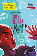 Tom et le secret du haunted castle /