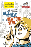 Alex et le rêve de la New York star /