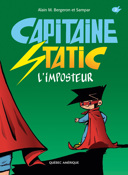 Capitaine Static, vol. 2 : l'imposteur /