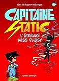 Capitaine Static, vol. 3 : l'étrange Miss Flissy /