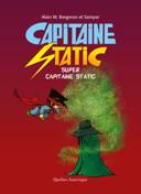 Capitaine Static, vol. 10 : super Capitaine Static /