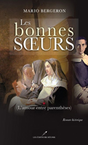 Les bonnes soeurs : (L'amour entre parenthèses) /