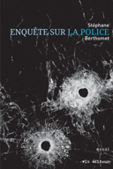 Enquête sur la police /