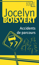 Accidents de parcours /