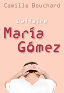L'affaire María Gómez : drame social /