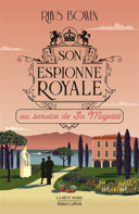 Son espionne royale au service de sa majesté, vol. 11 /