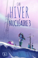 Hiver nucléaire. 3 /