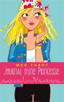 Journal d'une princesse, vol. 1 /