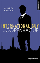 International guy. #3 : Copenhague : roman /
