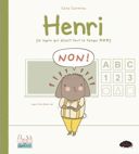 Henri : le lapin qui disait tout le temps non /