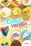 Les filles au chocolat, vol. 5 : Coeur vanille /