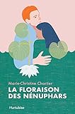 La floraison des nénuphars, [vol. 2] /