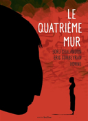 Le quatrième mur /