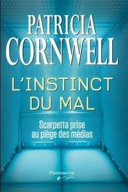 L'instinct du mal :Scarpette prise au piège des médias /