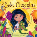 Lola Chocolat et le petit croco /