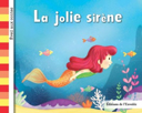 La jolie sirène /