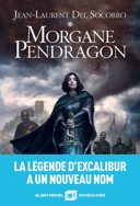 Morgane Pendragon : roman /