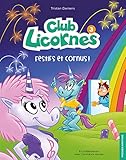Club Licornes, vol. 3 : festifs et cornus! /