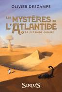 Les mystères de l'Atlantide, vol. 2 : la pyramide oubliée: roman /