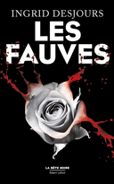 Les fauves : thriller /