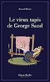 Le vieux tapis de George Sand /