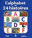 L'alphabet en 24 histoires /
