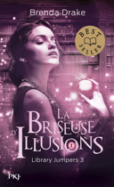 Library jumpers, vol. 3 : la briseuse d'illusions /