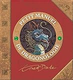 Petit manuel de dragonologie /