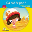 Où est Fripon? / Florence Ducatteau ; illustrations, Loufane.