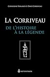 La Corriveau : de l'histoire à la légende /